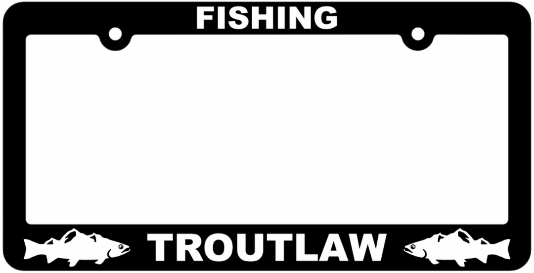 License Plate Frame "Fishing - Trout Law" - Fly Fishing