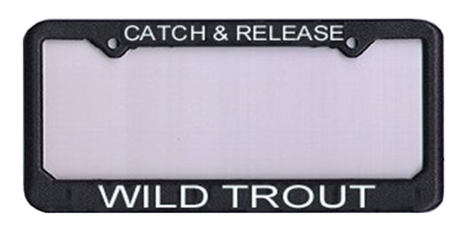 License Plate Frame "Catch And Release Wild Trout" - Fly Fishing