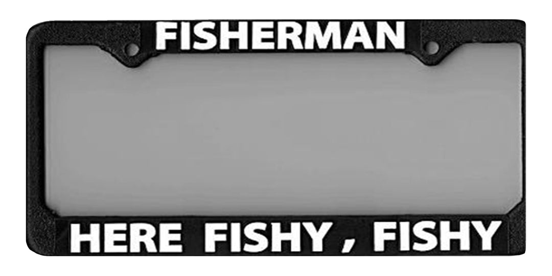 License Plate Frame Fly Fishing "Here Fishy Fishy" - Fishing, Fly Fishing